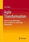 Lars Kahra - Agile Transformation