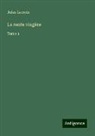 Jules Lacroix - La rente viagère
