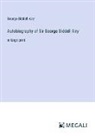 George Biddell Airy - Autobiography of Sir George Biddell Airy