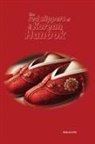 Roberta Ellis - The Red Slippers of the Korean Hanbok