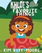 Kim Ruff-Moore - Khloe's Favorite Things