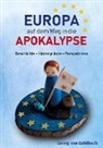Georg von Goldbach, Georg von Goldbach - Europa auf dem Weg in die Apokalypse