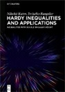 Nikolai Kutev, Tsviatko Rangelov - Hardy Inequalities and Applications