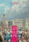 Anatole France - Les Autels de la peur