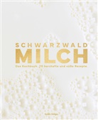 Volker Hupfer, Schneider, Andreas Schneider, Ulf Tietge - Schwarzwaldmilch