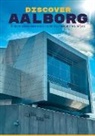 Anne Dikkerboom, Daniel Maluszczak - Discover Aalborg