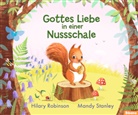 Hilary Robinson, Mandy Stanley, Mandy Stanley - Gottes Liebe in einer Nussschale