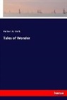 H. G. Wells, Herbert G. Wells - Tales of Wonder