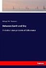 Edward W. Thomson - Between Earth and Sky