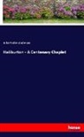 John Parker Anderson - Haliburton - A Centenary Chaplet