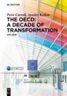 Peter Carroll, Aynsley Kellow - The OECD: A Decade of Transformation