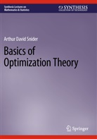 Arthur David Snider - Basics of Optimization Theory