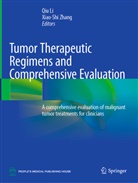 Qiu Li, Zhang, Xiao-Shi Zhang - Tumor Therapeutic Regimens and Comprehensive Evaluation