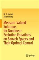 N U Ahmed, N. U. Ahmed, Shian Wang - Measure-Valued Solutions for Nonlinear Evolution Equations on Banach Spaces and Their Optimal Control