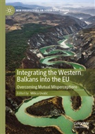 Milica Uvali¿, Milica Uvalic - Integrating the Western Balkans into the EU