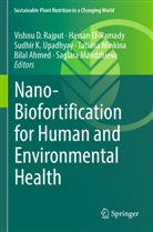 Bilal Ahmed, Hassan El-Ramady, Sudhir K Upadhyay et al, Saglara Mandzhieva, Tatiana Minkina, Vishnu D. Rajput... - Nano-Biofortification for Human and Environmental Health
