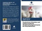 Olusola Odutayo, Olajide Sogunle - Zusätzliche Vitamine und unterschiedliche Verabreichungszeiträume bei Masthähnchen