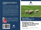Vidya Badekela, Sr Duddu, Srinivasa Rao Duddu, Ramana Reddy Yerradoddi - Beifütterung von Kraftfutter zu SSB-Silage auf die Leistung von Schafen