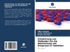 Yuliya Kondratova, Dmytro Korobko, Liliya Logoyda - Entwicklung von Methoden für die Bestimmung von Bisoprolol in Tabletten