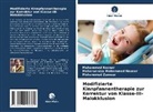 Meharunnisa Mohammed Nazeer, Mohammed Nazeer, Zame, Mohammed Zameer - Modifizierte Kinnpfannentherapie zur Korrektur von Klasse-III-Malokklusion
