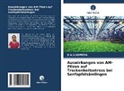 N V S SUPRIYA, N. V. S Supriya, N.V.S SUPRIYA - Auswirkungen von AM-Pilzen auf Trockenheitsstress bei Senfapfelsämlingen