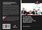 Hasan Aljuhmani - Il ruolo della pianificazione strategica nella gestione delle crisi organizzative