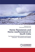 Parameswara Achutha Kurup, Ravikumar Kurup - Homo floresiensis and Homo neofloresiensis in South India