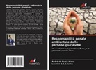 Leonice D. S. C. Lima, Leonice D.S.C. Lima, André de Paula Viana - Responsabilità penale ambientale delle persone giuridiche