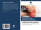 E, Rosío de la C Estrada Fonseca, Víctor Manuel Hernández Uz, Amanda Pozos Ravelo - Diabetische Neuropathie