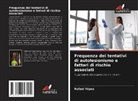 Rafael Yépez - Frequenza dei tentativi di autolesionismo e fattori di rischio associati