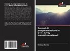 Khdega Galala - Esempi di programmazione in C++: Array monodimensionali