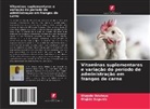 Olusola Odutayo, Olajide Sogunle - Vitaminas suplementares e variação do período de administração em frangos de carne