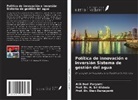 Dian Damayanti, Atik Budi Paryanti, H. Sri Widodo - Política de innovación e inversión Sistema de gestión del agua