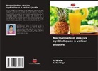K. Karthiga, A. Nilofer - Normalisation des jus synbiotiques à valeur ajoutée