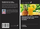 K. Karthiga, A. Nilofer - Estandarización de zumos sinbióticos de valor añadido