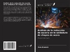 Elvis Bristotti - Análisis de la reducción de escoria en la soldadura de chapas de acero