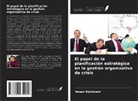 Hasan Aljuhmani - El papel de la planificación estratégica en la gestión organizativa de crisis