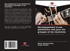Diego Antonio, Murilo Vinicius Teles - Développement d'une plateforme web pour les groupes et les musiciens