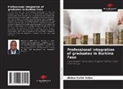 Abdou Karim Kobre - Professional integration of graduates in Burkina Faso