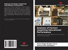 Paulo Sérgio Mendes César, Vinicius Belo Rodrigues - Analysis of Factors Impacting Educational Performance