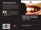 Enio Figueira Junior - Respiration buccale en raison d'une sensibilité respiratoire