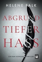 Helene Falk - Abgrundtiefer Hass