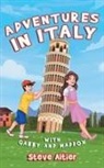 Steve Altier - Adventures in Italy with Gabby and Maddox
