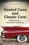 Daniel Krause - Dented Cans and Classic Cars