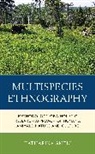 Katharina Ameli - Multispecies Ethnography