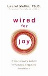 Laurel Mellin, Mellin Laurel - Wired for Joy