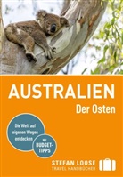 Anne Dehne, Corinna Melville - Stefan Loose Reiseführer Australien, Der Osten
