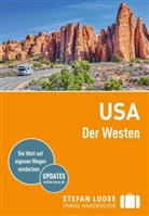 Maria Edwards, Stephen Keeling, Matthew Nelson, Matthew u Nelson, Todd Obolsky, Todd u a Obolsky... - Stefan Loose Reiseführer USA, Der Westen