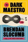 Brendan Slocumb - The Dark Maestro