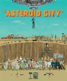 Max Dalton, Matt Zoller Seitz, Matt Zoller/ Dalton Seitz, Seitz Matt Zoller, Max Dalton, Dalton Max - Asteroid City